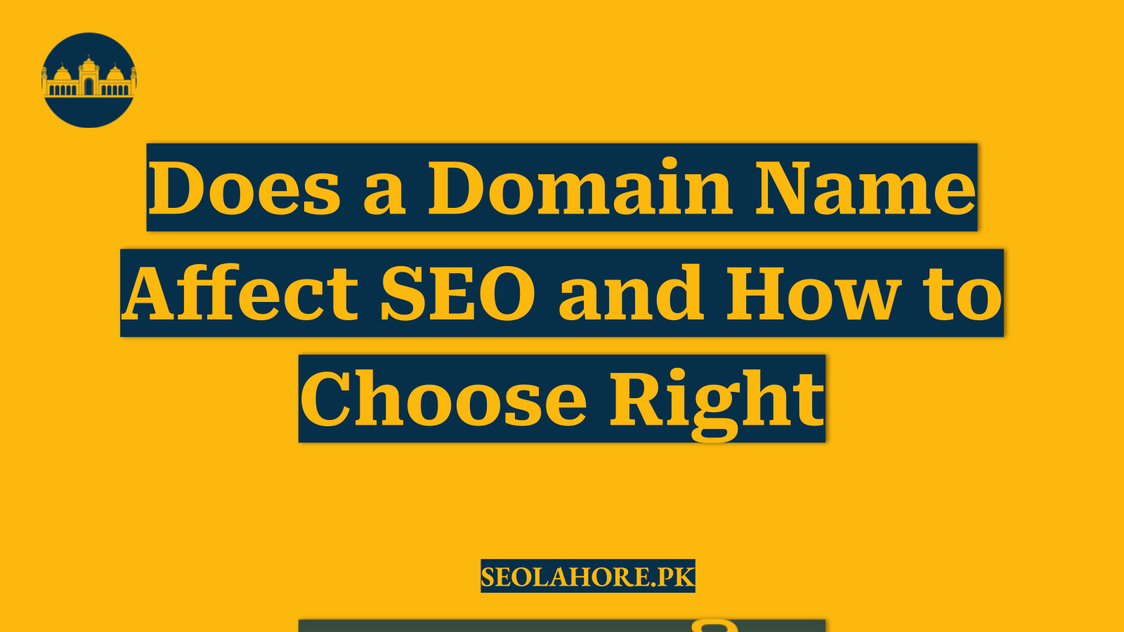 Does a Domain Name Affect SEO and How to Choose Right
