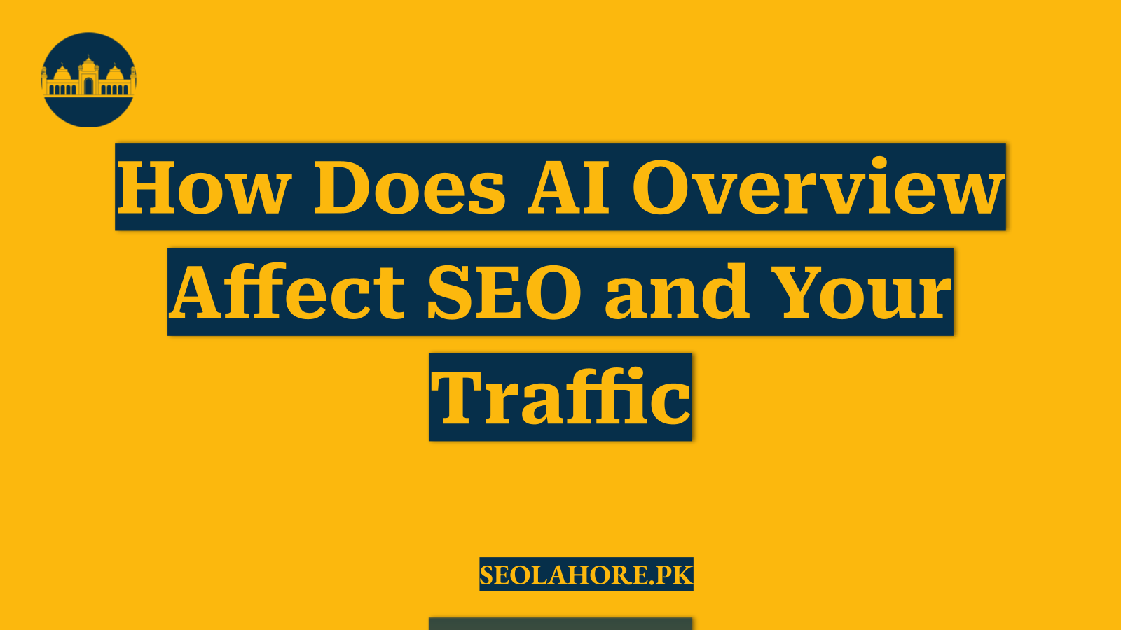 How Does AI Overview Affect SEO and Your Traffic