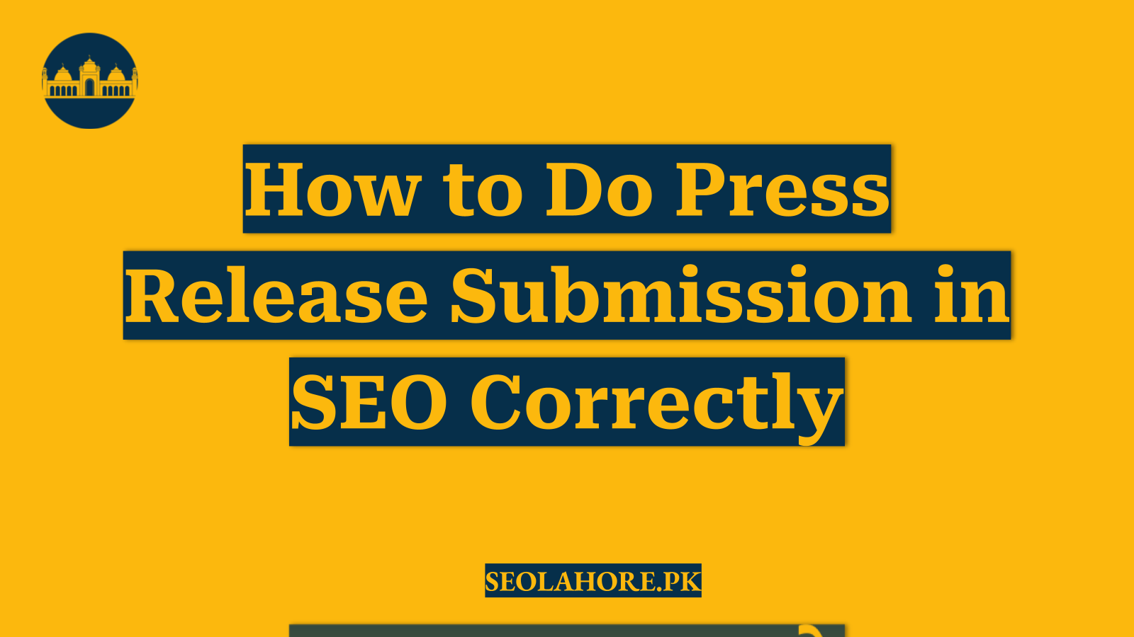 How to Do Press Release Submission in SEO Correctly