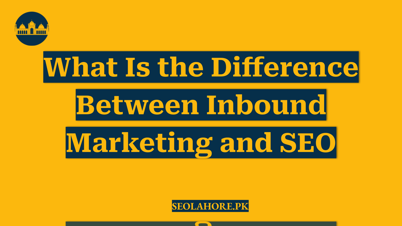 What Is the Difference Between Inbound Marketing and SEO